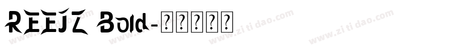 REEJZ Bold字体转换